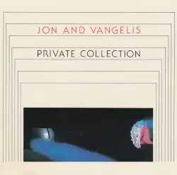 Private Collection by Jon and Vangelis