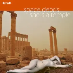 She’s a Temple by Space Debris