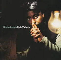 Light to Dark by Ronny Jordan