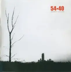 Goodbye Flatland by 54-40