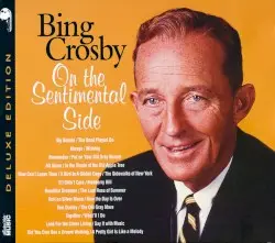 On the Sentimental Side by Bing Crosby