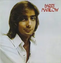 Barry Manilow by Barry Manilow