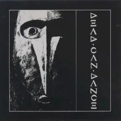 Dead Can Dance by Dead Can Dance