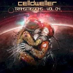 Transmissions: Vol. 04 by Celldweller