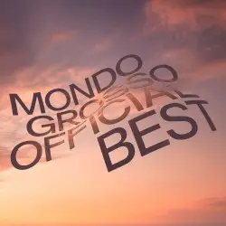 MONDO GROSSO OFFICIAL BEST by MONDO GROSSO