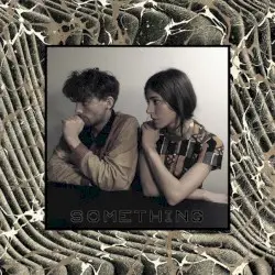 Something by Chairlift