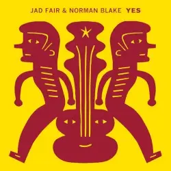 Yes by Jad Fair & Norman Blake