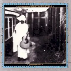 Greatest Hits by Marvin Pontiac
