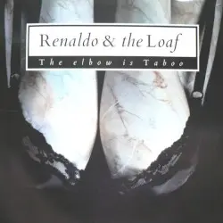 The Elbow Is Taboo by Renaldo & The Loaf