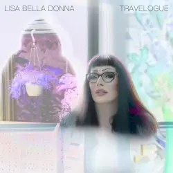 Travelogue by Lisa Bella Donna