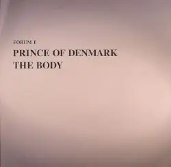 The Body by Prince of Denmark