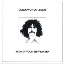 Waar ik woon en wie ik ben by Boudewijn de Groot