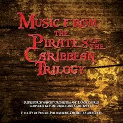 Music From the Pirates of the Caribbean Trilogy by Hans Zimmer and Klaus Badelt; The City of Prague Philharmonic Orchestra and Choir