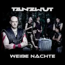 Weiße Nächte by Tanzwut