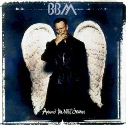 Around the Next Dream by BBM
