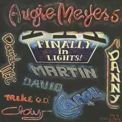 Finally in Lights by Augie Meyers