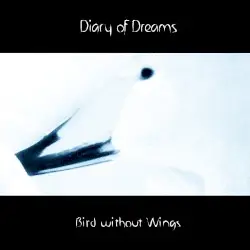 Bird Without Wings by Diary of Dreams