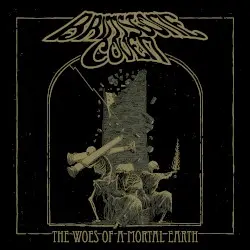 The Woes of a Mortal Earth by Brimstone Coven