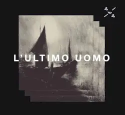 L'Ultimo Uomo by Slow Wave Sleep