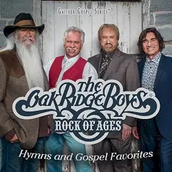 Rock of Ages by The Oak Ridge Boys