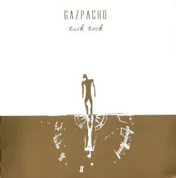 Tick Tock by Gazpacho