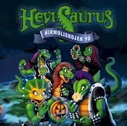 Hirmuliskojen yö by Hevisaurus