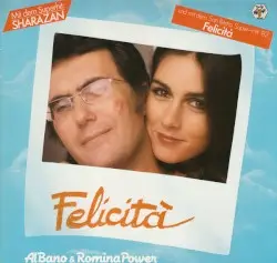 Felicità / Aria pura by Al Bano & Romina Power