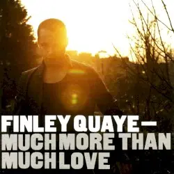 Much More Than Much Love by Finley Quaye
