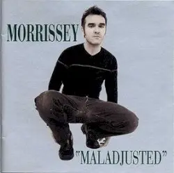 Maladjusted by Morrissey