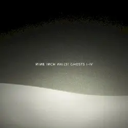 Ghosts I–IV by Nine Inch Nails