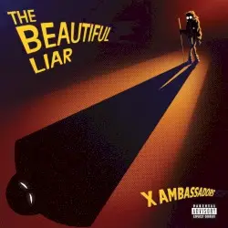 The Beautiful Liar by X Ambassadors