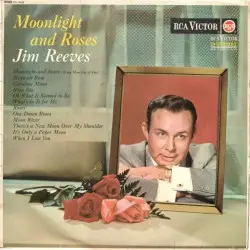 Moonlight and Roses by Jim Reeves