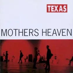 Mothers Heaven by Texas