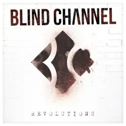 Revolutions by Blind Channel