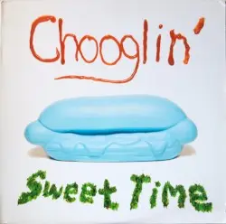 Sweet Time by Chooglin'