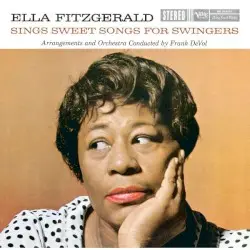 Sings Sweet Songs for Swingers by Ella Fitzgerald