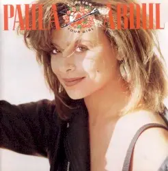 Forever Your Girl by Paula Abdul