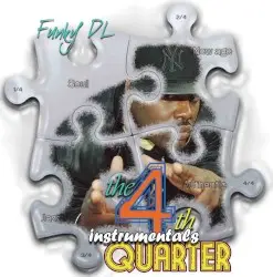The 4th Quarter Instrumentals by Funky DL