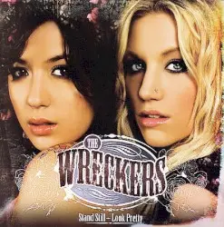 Stand Still, Look Pretty by The Wreckers