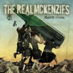 10,000 Shots by The Real McKenzies
