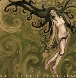 Nouveau by The Pax Cecilia