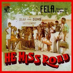He Miss Road by Fela Ransome-Kuti & the Africa 70