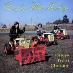 Letters From Chutney by Rainbow Butt Monkeys