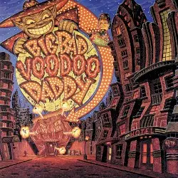 Big Bad Voodoo Daddy by Big Bad Voodoo Daddy