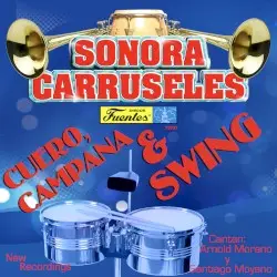 Cuero, campana & swing by Sonora Carruseles