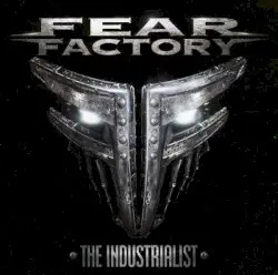 The Industrialist by Fear Factory
