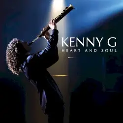 Heart and Soul by Kenny G