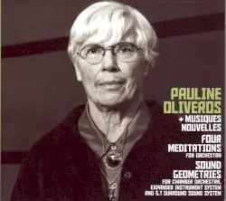 Four Meditations / Sound Geometrics by Pauline Oliveros