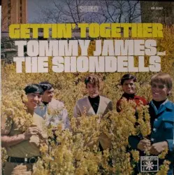 Gettin’ Together by Tommy James and the Shondells