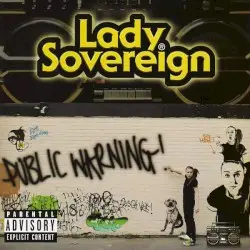 Public Warning by Lady Sovereign
